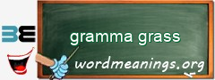 WordMeaning blackboard for gramma grass